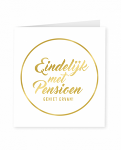 Goud/Wit wenskaart - Pensioen